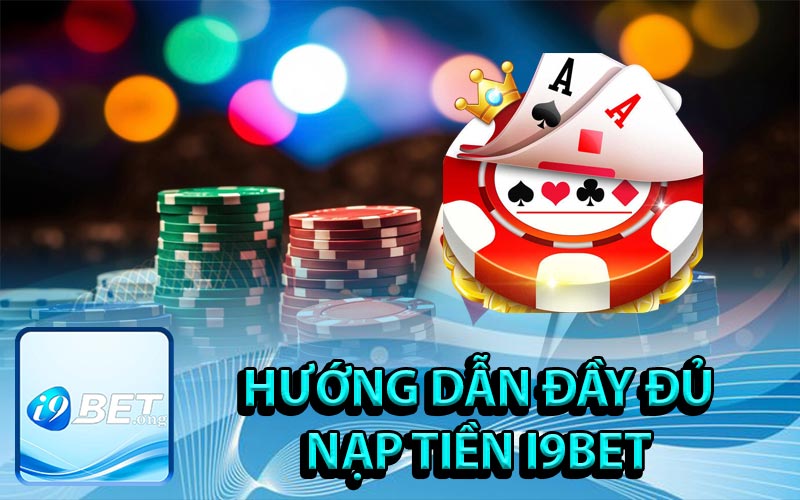 Nạp Tiền i9Bet