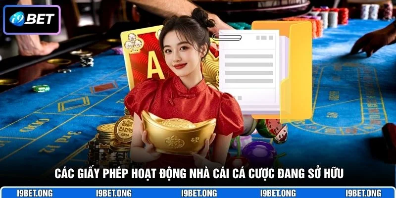 Giấy Phép Hoạt Động Các giấy phép hoạt động nhà cái cá cược đang sở hữu